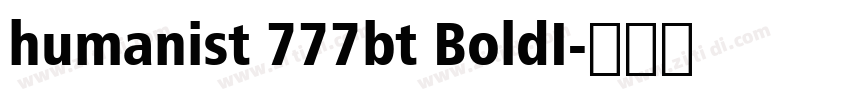 humanist 777bt BoldI字体转换